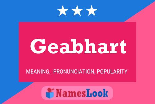 Постер имени Geabhart