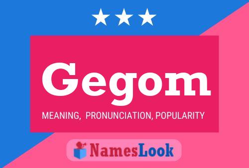 Постер имени Gegom