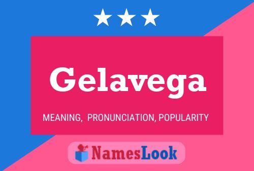 Постер имени Gelavega