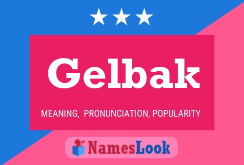 Постер имени Gelbak