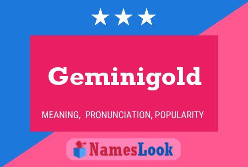 Постер имени Geminigold