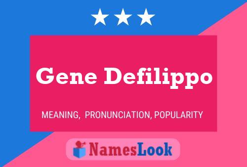 Постер имени Gene Defilippo