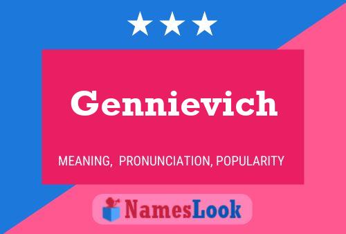 Постер имени Gennievich