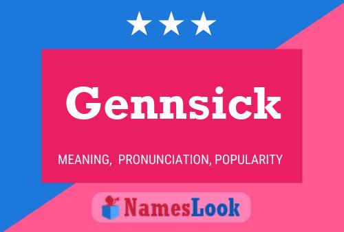 Постер имени Gennsick