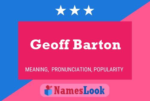 Постер имени Geoff Barton