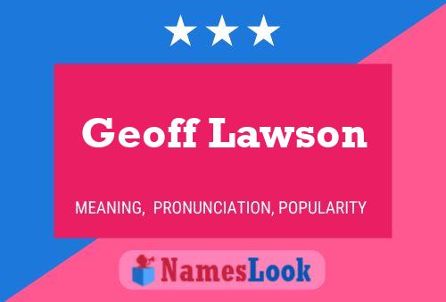 Постер имени Geoff Lawson