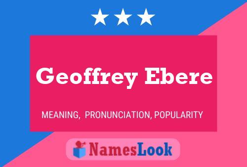 Постер имени Geoffrey Ebere