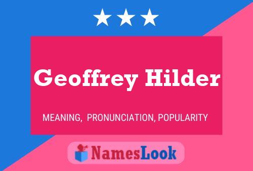 Постер имени Geoffrey Hilder