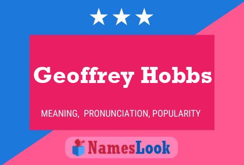 Постер имени Geoffrey Hobbs