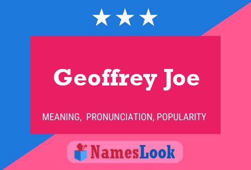 Постер имени Geoffrey Joe