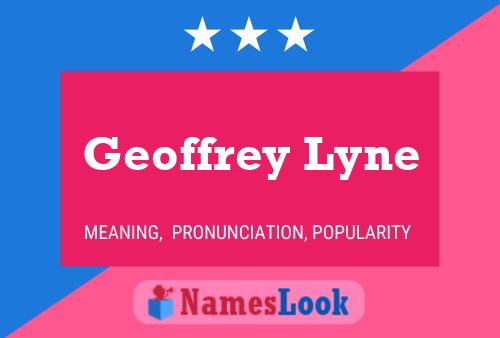 Постер имени Geoffrey Lyne