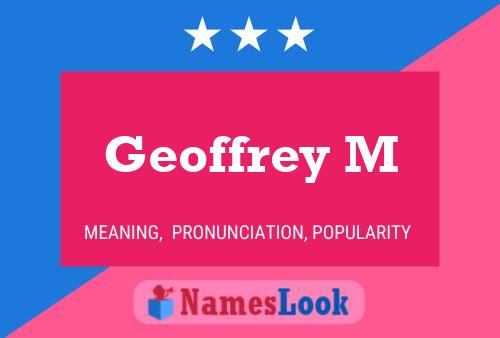 Постер имени Geoffrey M