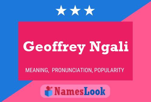 Постер имени Geoffrey Ngali