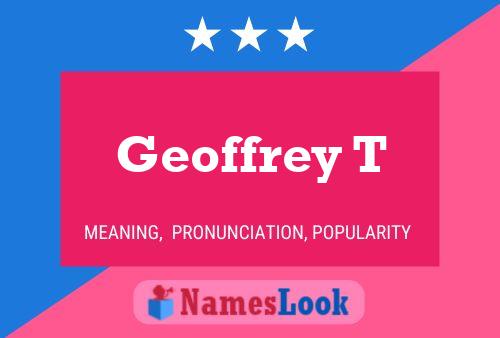 Постер имени Geoffrey T