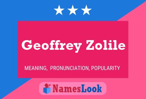 Постер имени Geoffrey Zolile