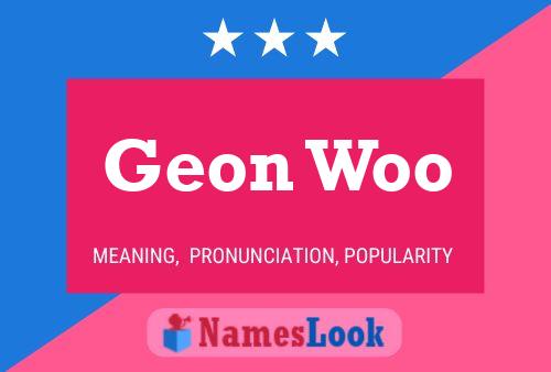 Постер имени Geon Woo