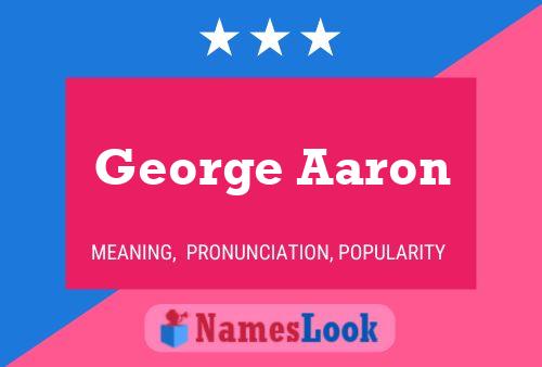 Постер имени George Aaron