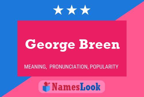 Постер имени George Breen