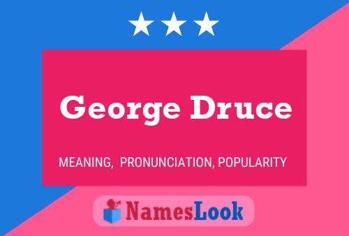 Постер имени George Druce