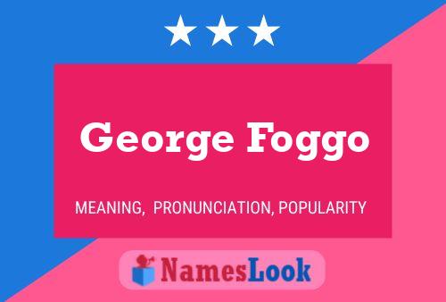 Постер имени George Foggo