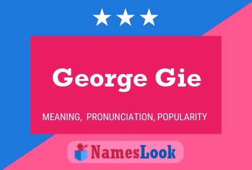 Постер имени George Gie