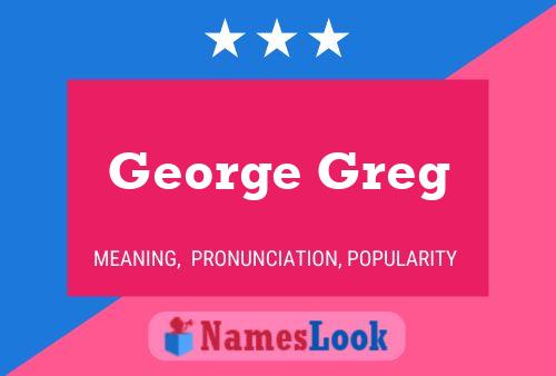 Постер имени George Greg