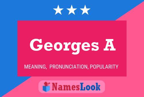 Постер имени Georges A