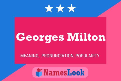 Постер имени Georges Milton