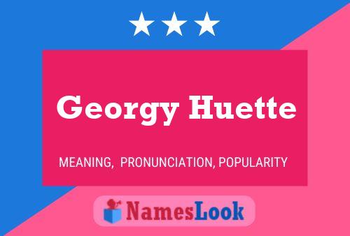 Постер имени Georgy Huette