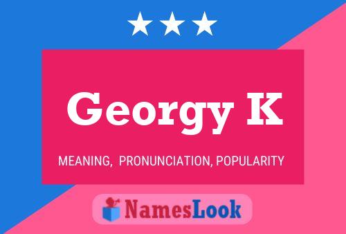 Постер имени Georgy K