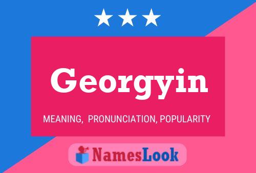 Постер имени Georgyin