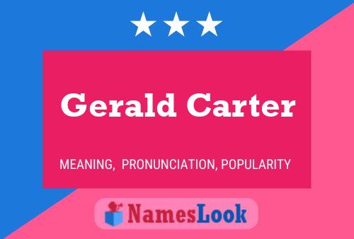 Постер имени Gerald Carter