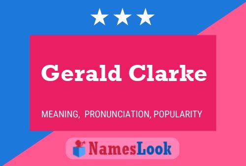 Постер имени Gerald Clarke