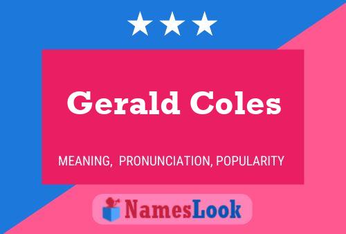 Постер имени Gerald Coles