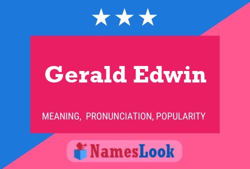 Постер имени Gerald Edwin