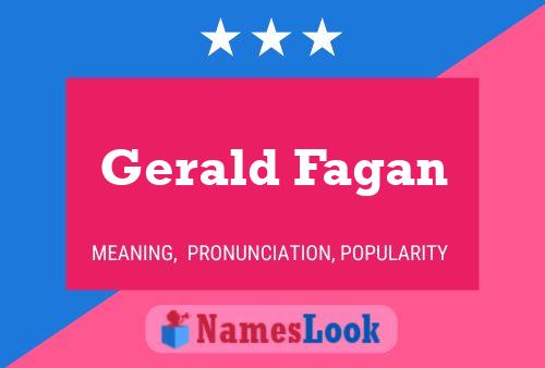 Постер имени Gerald Fagan