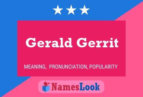 Постер имени Gerald Gerrit