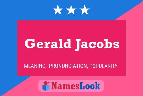 Постер имени Gerald Jacobs