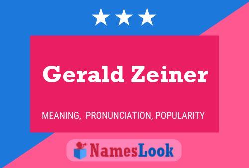 Постер имени Gerald Zeiner