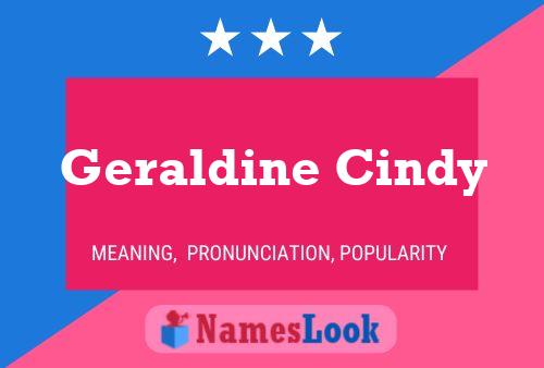 Постер имени Geraldine Cindy