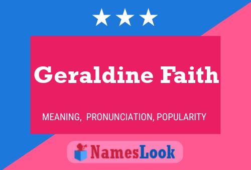 Постер имени Geraldine Faith