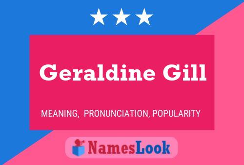 Постер имени Geraldine Gill