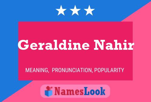 Постер имени Geraldine Nahir