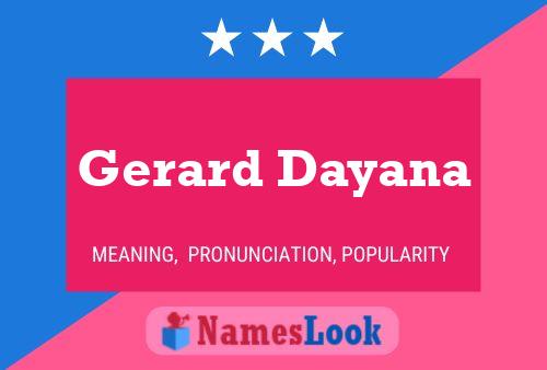 Постер имени Gerard Dayana