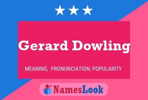 Постер имени Gerard Dowling