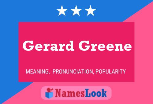 Постер имени Gerard Greene