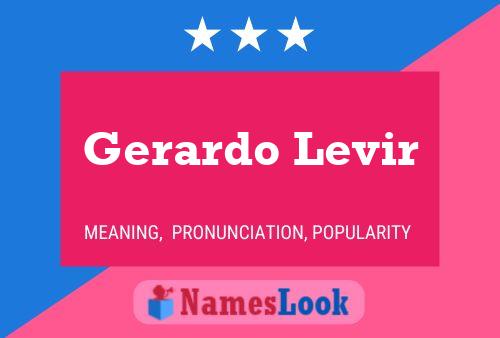 Постер имени Gerardo Levir