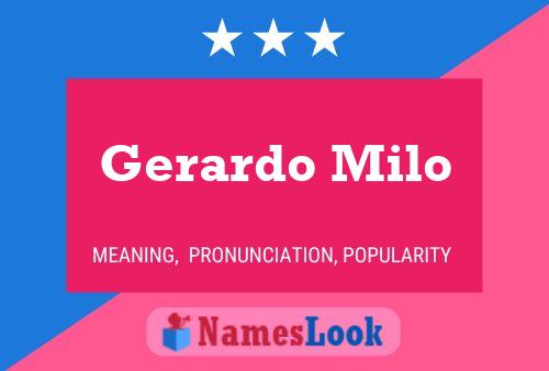 Постер имени Gerardo Milo