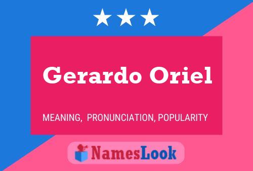 Постер имени Gerardo Oriel