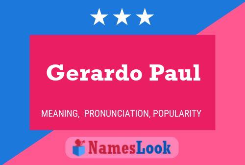 Постер имени Gerardo Paul